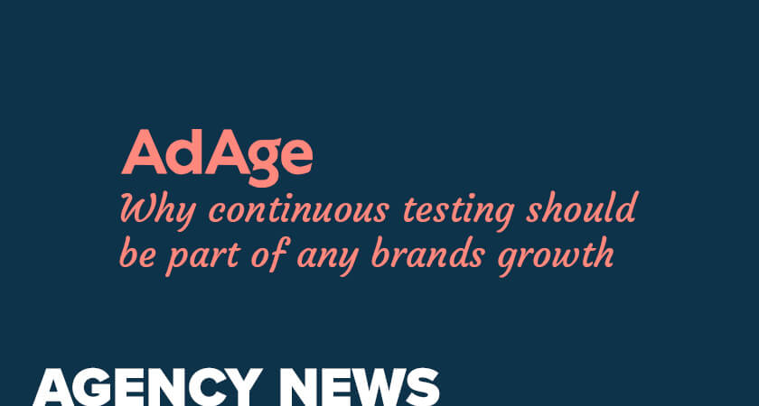 AdAge Continuos Testing, Agency News